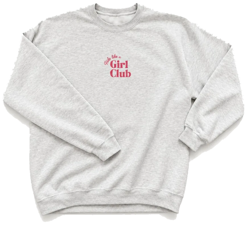 Grey Ride like a Girl Club crewneck